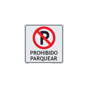 Señal de prohibido parquear
