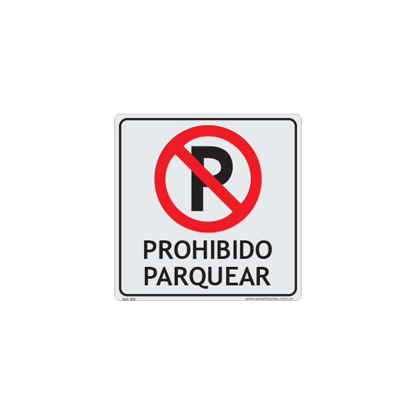 Señal de prohibido parquear