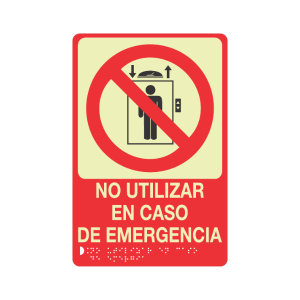 NO USE EL ASCENSOR EN CASO DE EMERGENCIA FOTOLUMINISCENTE + BRAILLE - señalización Bogotá