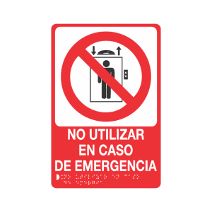 NO USE EL ASCENSOR EN CASO DE EMERGENCIA POLIESTIRENO + BRAILLE - señalización Bogotá